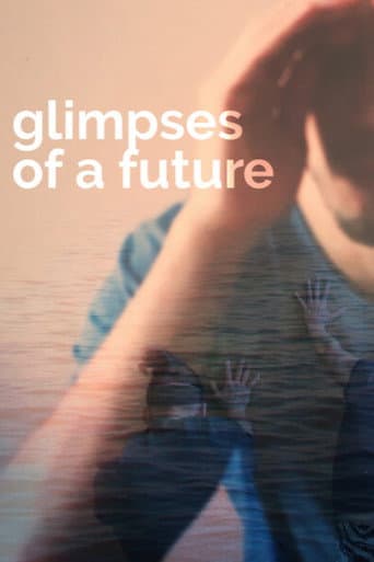 Watch Glimpses of a Future free online