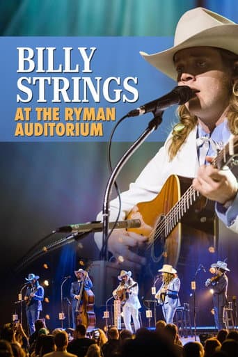 Watch Billy Strings | At the Ryman Auditorium free online