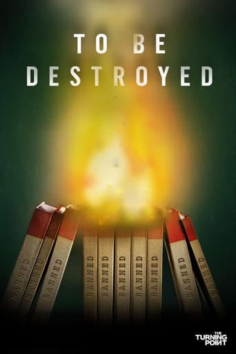 Watch To Be Destroyed free online