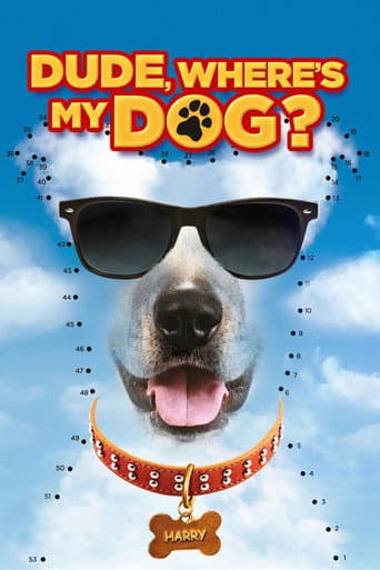 Watch Dude Where's My Dog? free online