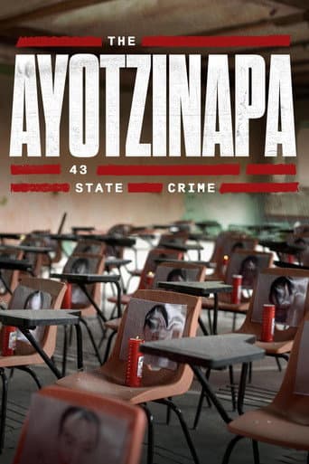 Watch The Ayotzinapa 43: State Crime free online