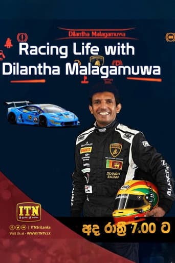 Watch Racing life with Dilantha Malagamuwa free online