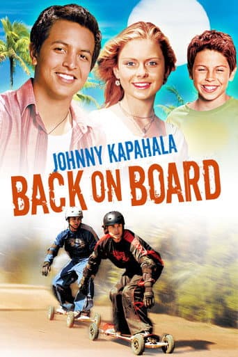 Watch Johnny Kapahala: Back on Board free online
