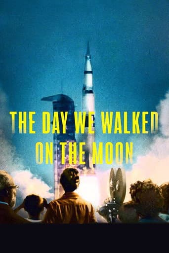 Watch The Day We Walked on the Moon free online