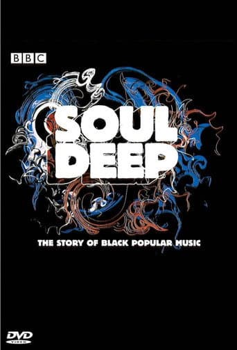 Watch Soul Deep: The Story of Black Popular Music free online
