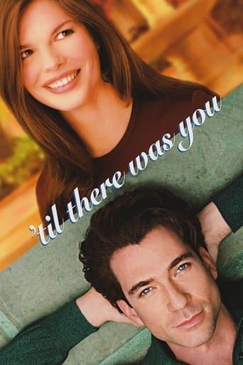 Watch 'Til There Was You free online