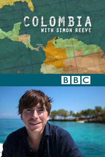 Watch Colombia with Simon Reeve free online