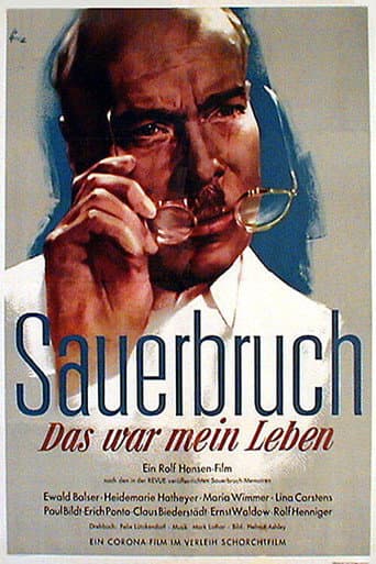 Watch The Life of Surgeon Sauerbruch free online