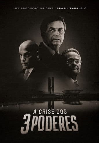 Watch A Crise dos Três Poderes free online