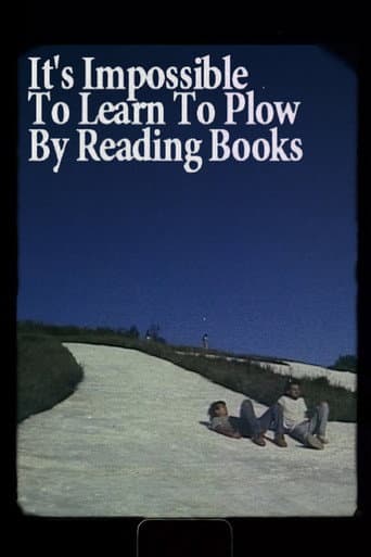 Watch It's Impossible to Learn to Plow by Reading Books free online