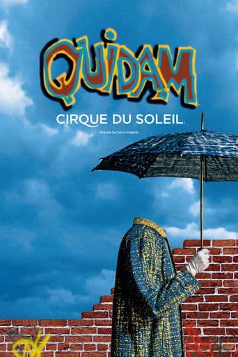 Watch Cirque du Soleil: Quidam free online