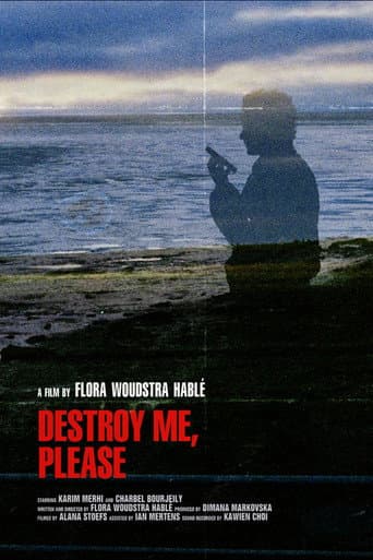 Watch Destroy me, please free online