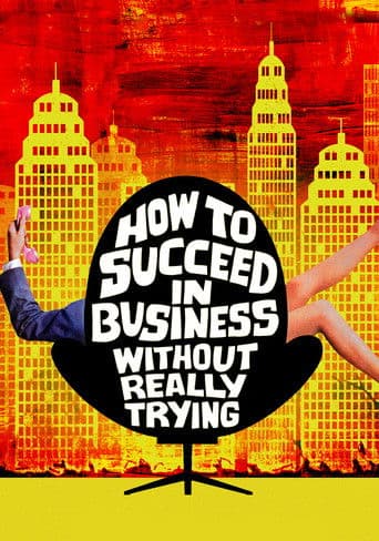 Watch How to Succeed in Business Without Really Trying free online