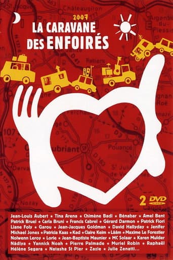 Watch Les Enfoirés 2007 - La caravane des Enfoirés free online
