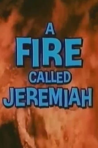 Watch A Fire Called Jeremiah free online