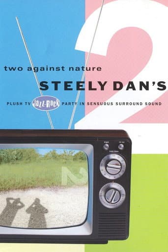 Watch Steely Dan: Two Against Nature free online