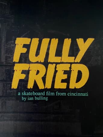 Watch Fully Fried free online
