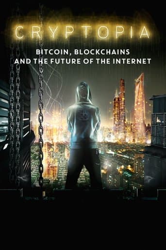 Watch Cryptopia: Bitcoin, Blockchains & the Future of the Internet free online
