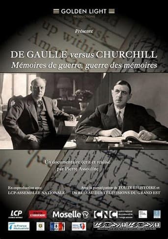 Watch De Gaulle vs Churchill : Mémoires de guerre, guerre des mémoires free online
