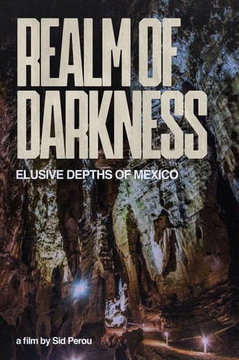 Watch Realm of Darkness - The Elusive Depths of Mexico free online