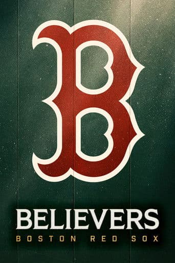 Watch Believers: Boston Red Sox free online