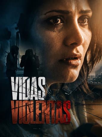 Watch Vidas violentas free online