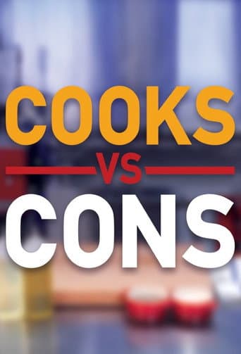 Watch Cooks vs. Cons free online