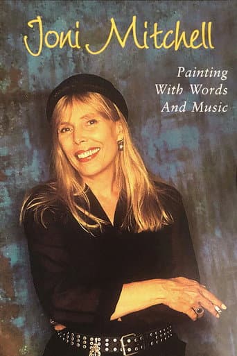 Watch Joni Mitchell: Painting with Words & Music free online