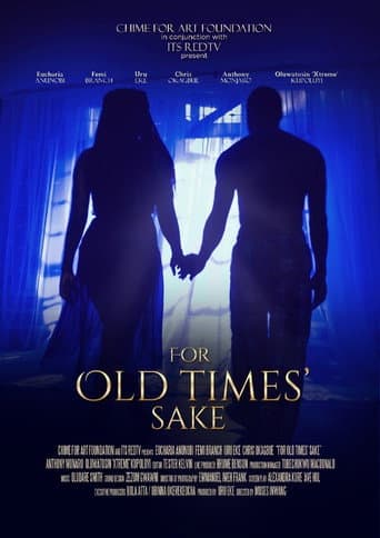 Watch For Old Times Sake free online