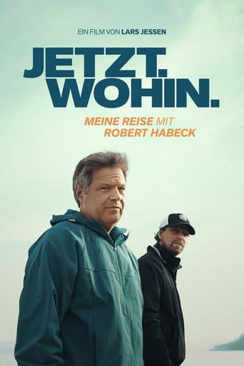 Watch Jetzt. Wohin. - Meine Reise mit Robert Habeck free online