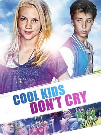 Watch Cool Kids Don't Cry free online