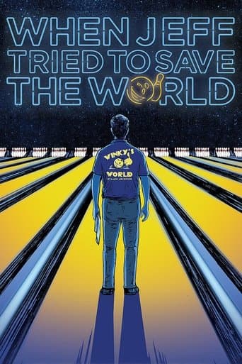 Watch When Jeff Tried to Save the World free online
