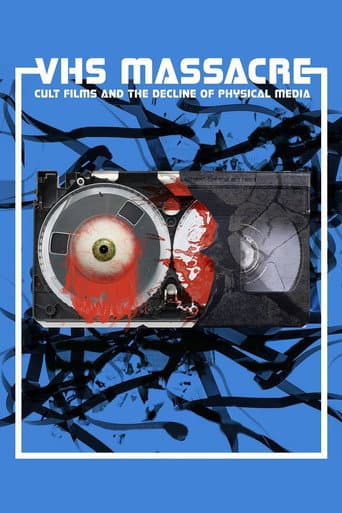 Watch VHS Massacre: Cult Films and the Decline of Physical Media free online