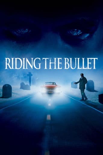 Watch Riding the Bullet free online