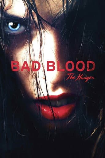 Watch Bad Blood... the Hunger free online