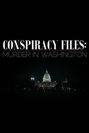 Watch Conspiracy Files: Murder in Washington free online
