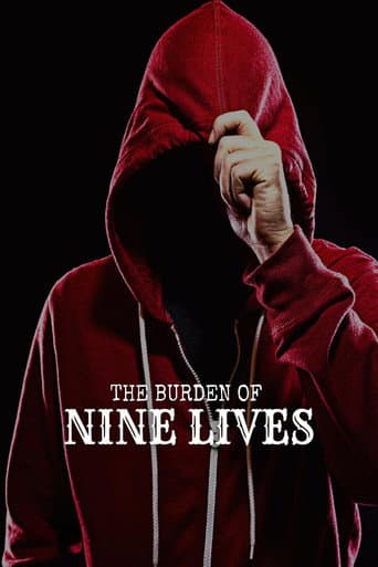 Watch The Burden of Nine Lives free online