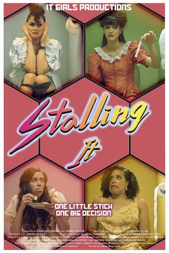 Watch Stalling It free online
