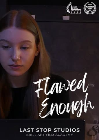 Watch Flawed Enough free online