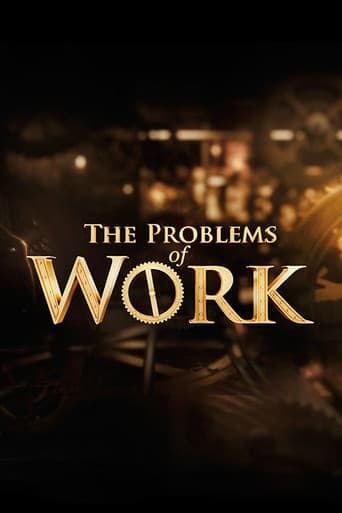 Watch The Problems of Work free online