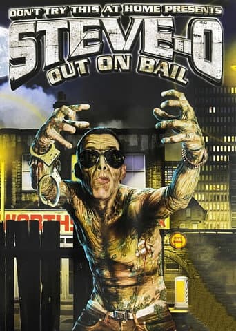 Watch Steve-O: Out on Bail free online