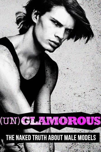 Watch (Un)glamorous: The Naked Truth About Male Models free online