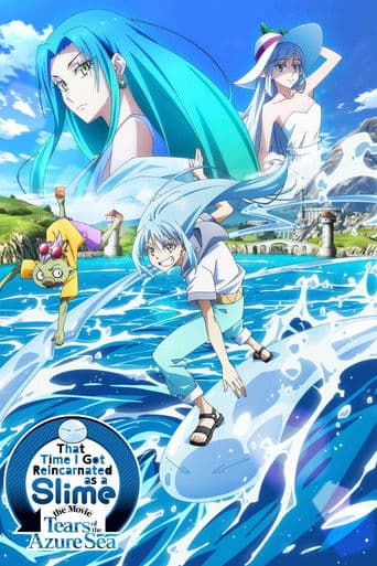 Watch That Time I Got Reincarnated as a Slime the Movie: Tears of the Azure Sea free online