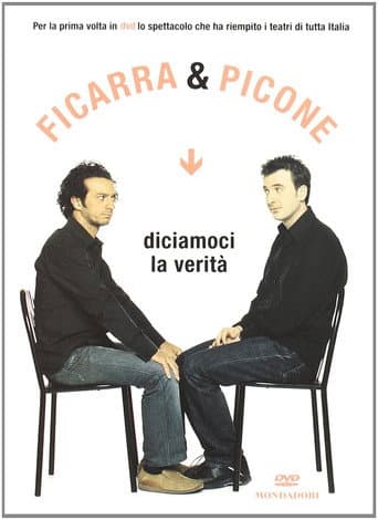 Watch Diciamoci la verità free online