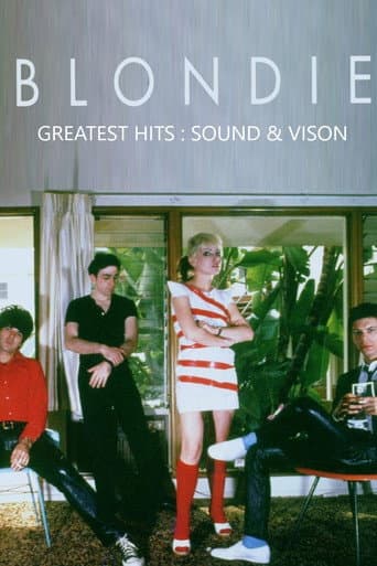 Watch Blondie : Greatest Hits - Sound & Vision free online