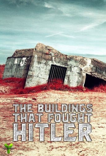 Watch The Buildings That Fought Hitler free online