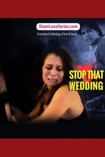 Watch Sham love Series - Stop That Wedding free online