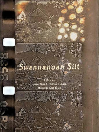 Watch Swannanoan Silt free online