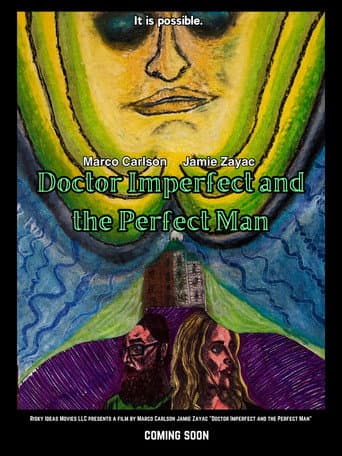 Watch Doctor Imperfect and the Perfect Man free online