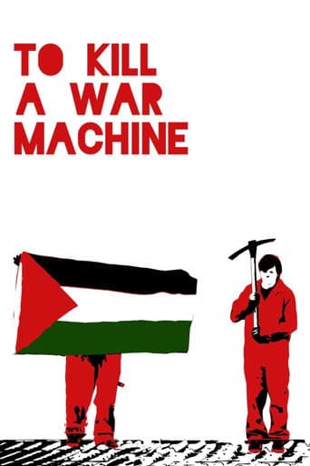 Watch To Kill a War Machine free online